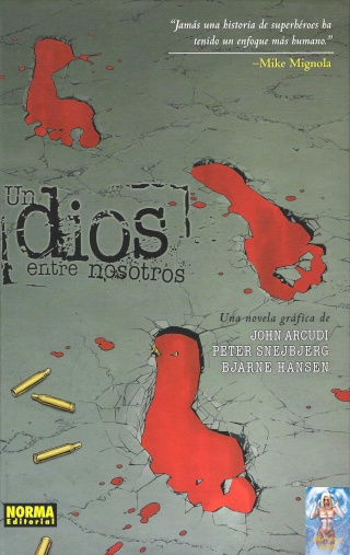 Comics: Un dios entre nosotros - John Arcudi - Peter Snejbjerg - Bjarne Hansen [68 MB | CBR | Español]