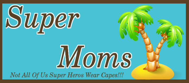 Super Moms